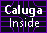 Caluga Inside